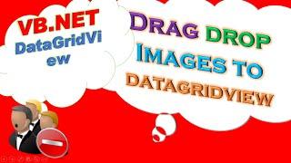 VB.NET Drag and Drop Ep.03 : DataGridView - Drag Images and Show In ImageColumn With Text