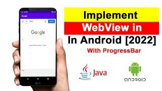 How To Implement WebView In Android Studio Using Java || WebView - Android Studio Tutorial [2022]