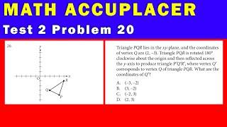 Math Accuplacer - Test 2 Problem 20