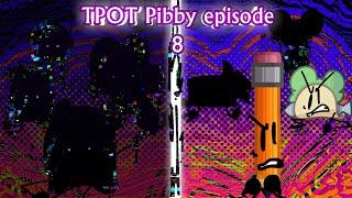 TPOT X BFB X PIBBY|TPOT Pibby 8: Next adventure.!| Song: Can you? Xytboig