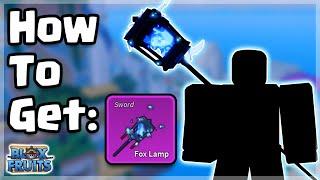 How to Get: Fox Lamp Sword [Quick Guide] (Blox Fruits Update 21)