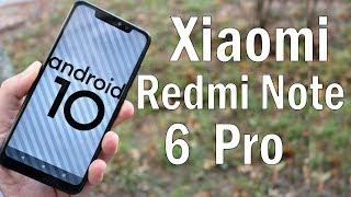 Как Установить Android 10 на Redmi Note 6 ProОГОНЬ ПРОШИВКА