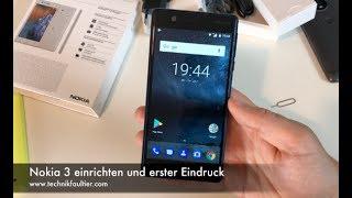 Nokia 3 einrichten und erster Eindruck