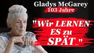 Gladys Mcgarey Deutsch Wir lernen es zu spät! Die 103-jährige Ärztin über die Geheimnisse des Lebens