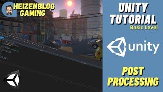 Unity Tutorial 3D - How to Add Post Processing Effects