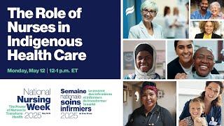 The Role of Nurses in Indigenous Health Care