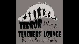 Terror In The Teachers' Lounge 2022