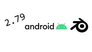 Running Modern Blender On Android
