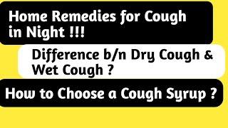 Home Remedies for Cough in Night.