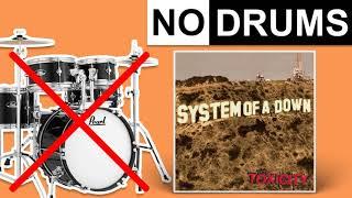 Toxicity - System of a Down | No Drums (Play Along)