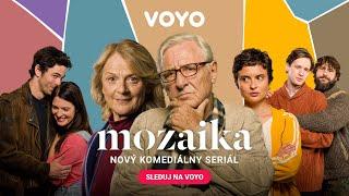 Mozaika (2024) | sleduj nový CZ/SK seriál už teraz online na Voyo