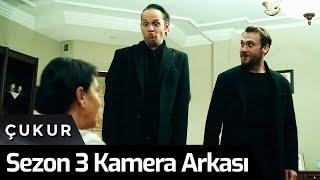 Çukur | 3.Sezon Kamera Arkası