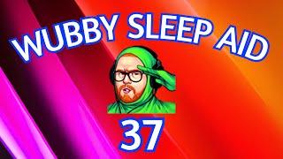 Wubby Sleep Aid: Volume 37