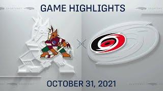 NHL Highlights | Coyotes vs. Hurricanes - Oct. 31, 2021