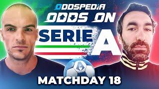 Serie A Predictions 2024/25 Matchday 18 | Best Football Betting Tips Today