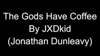 Gods Have Coffee - Original Story Reading - JXDkid