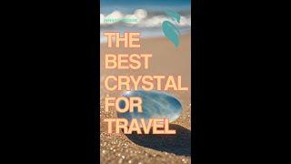 The crystals to take when going in vacations.