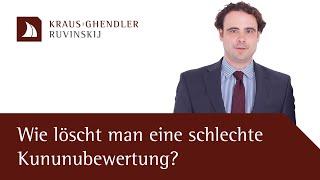 Wie löscht man eine schlechte Kununubewertung?