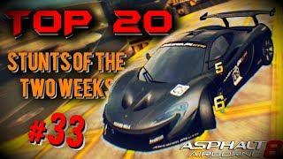 Asphalt 8 | TOP 20 Stunts of The Two Weeks #33