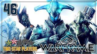 Warframe - The War Within [Part 46] Two Star Players