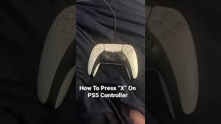 How To Press “X” on PS5 Controller #shorts