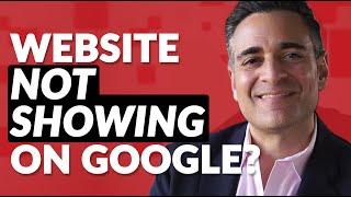 Website Not Showing on Google? Here's What to Do.