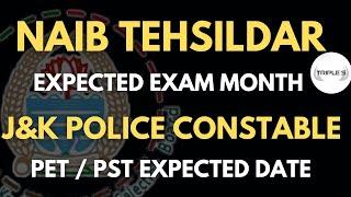 JKP Constable Expected PET / PST Date || Naib Tehsildar Expected Exam Month @TripleSClasses