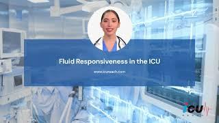 Understanding Fluid Responsiveness in the ICU