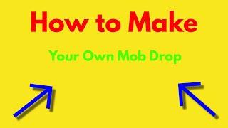 How to make a custom mob drop in minecraft.