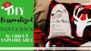 How to Make a Personalized Santa Sack with Cricut Explore Air 2