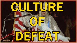 What is a Culture of Defeat?