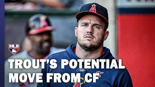 MLB Tonight reacts to news regarding Mike Trout's future position