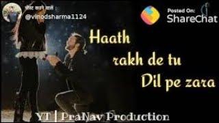 Hath Rakh De Tu Dil Pe Zara || Arijit Sing||Mareez-E-Ishq - ZiD||Lyrics Video||