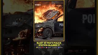 Pakistan: Major Blast At Swabi Police Station Injures At Least 17 Officers | WION Breaking