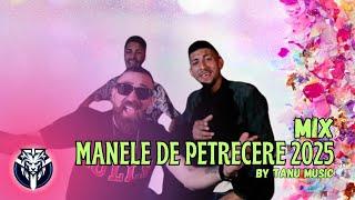 Manele Noi 2025  Colaj Manele De Petrecere  Mixed by Tanu Music