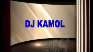 DJ Kamol iskan shekiya