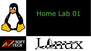 Topic :  | Home Lab | Linux Tutorial | ARV SoftTech