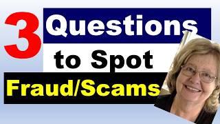 Spot the Fraud: 3 Questions to Protect Yourself and Your Company