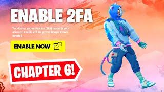 HOW TO ENABLE 2FA ON FORTNITE! (CHAPTER 6)