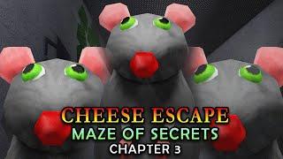 Cheese Escape: Maze of Secrets [Chapter 3] | Roblox || [Full Walkthrough]