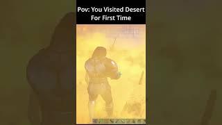 Pov: Your First Visit To The Desert #gaming #arksurvivalevolved #funnygaming #shorts