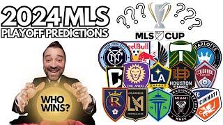 2024 MLS Cup Playoff Predictions!