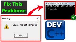 source file not compiled c++ error | source file not compiled dev c windows 10