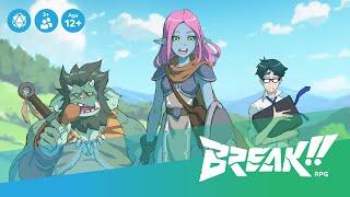 BREAK!! RPG A tabletop roleplaying game inspired by classic fantasy videogames and anime.