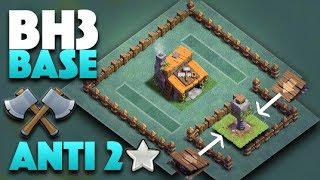 Builder Hall Level 3 (Best BH3 Base Pushing To 2k W/ Replays)  | Clash Of Clans Update