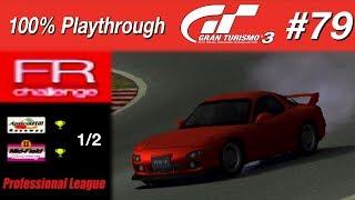 Gran Turismo 3 - #79 - FR Challenge 1/2