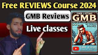 Google My Business Reviews Not Showing | Google Map Reviews Free Course