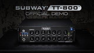 MESA/Boogie Subway® TT-800™ Bass Amp Official Demo