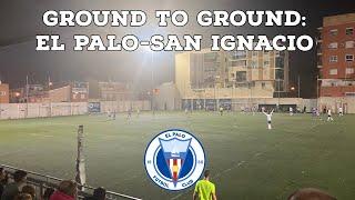 Ground To Ground-El Palo: San Ignacio | AFC Finners | Groundhopping