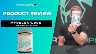 Myoblox Loco Pre Workout Supplement Review 2023